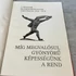 Míg megvalósul gyönyörű képességünk, a rend, a Magyar Munkásmozgalom története könyv